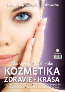 Jarmila Hojerová: Ako si vybrať kozmetiku, Plat4M Books, 2015